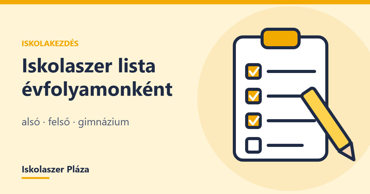 Iskolaszer lista évfolyamonként: alsó, felső, gimnázium